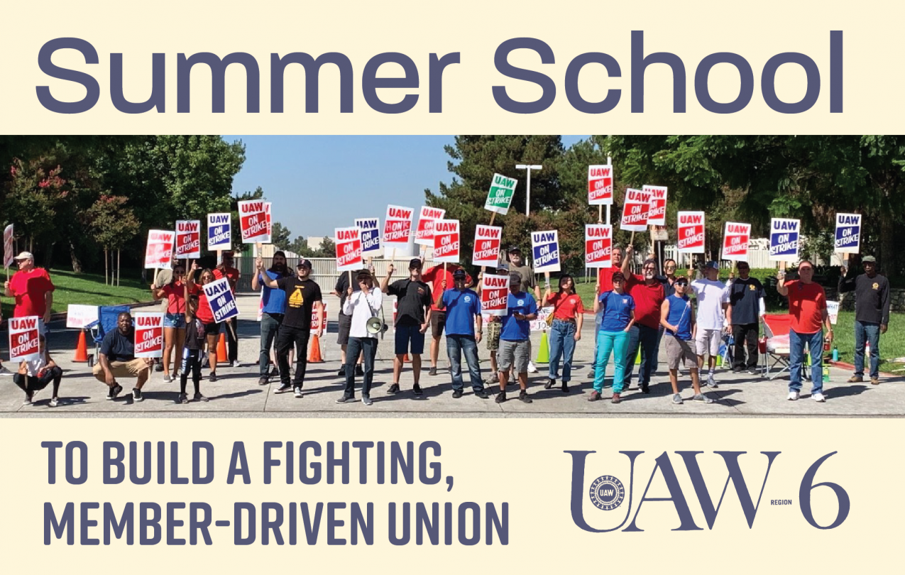 White banner with photo of GM workers on strike and text: "Summer School: to build a fighting, member-driven union" 